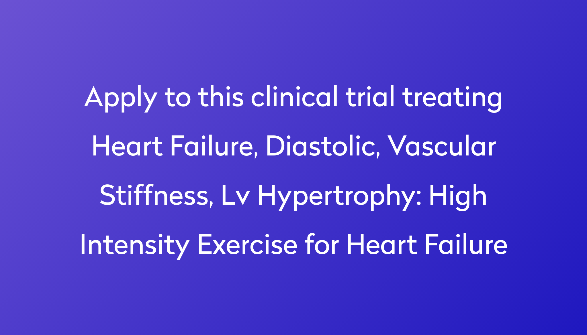 high-intensity-exercise-for-heart-failure-clinical-trial-2023-power